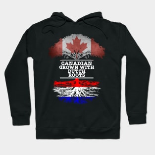 Canadian Grown With Dutch Roots - Gift for Dutch With Roots From Netherlands Hoodie